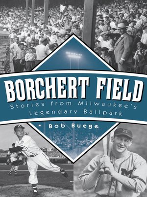 cover image of Borchert Field